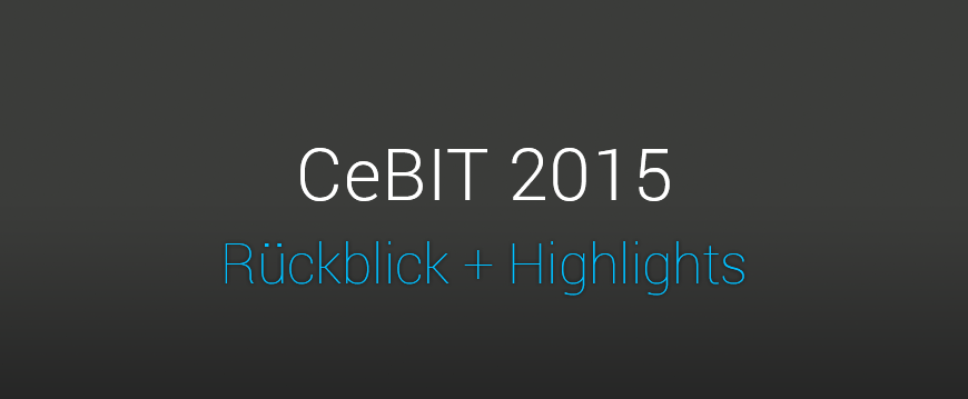 CeBIT 2015 – Der Film ist da
