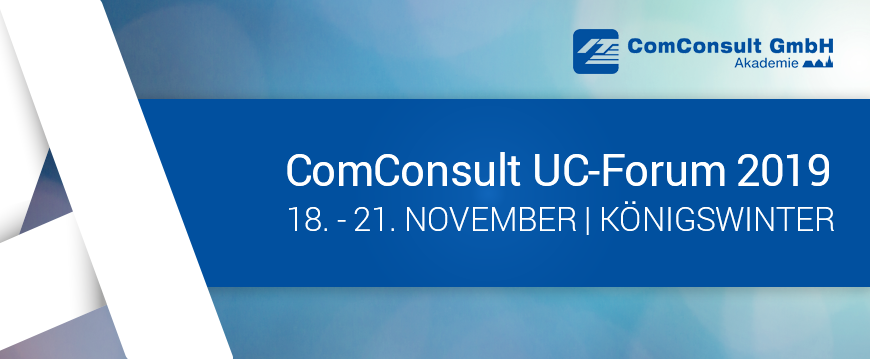 Treffen Sie uns vom 18.11.-21.11.2019 auf dem „ComConsult UC-Forum“ in Königswinter