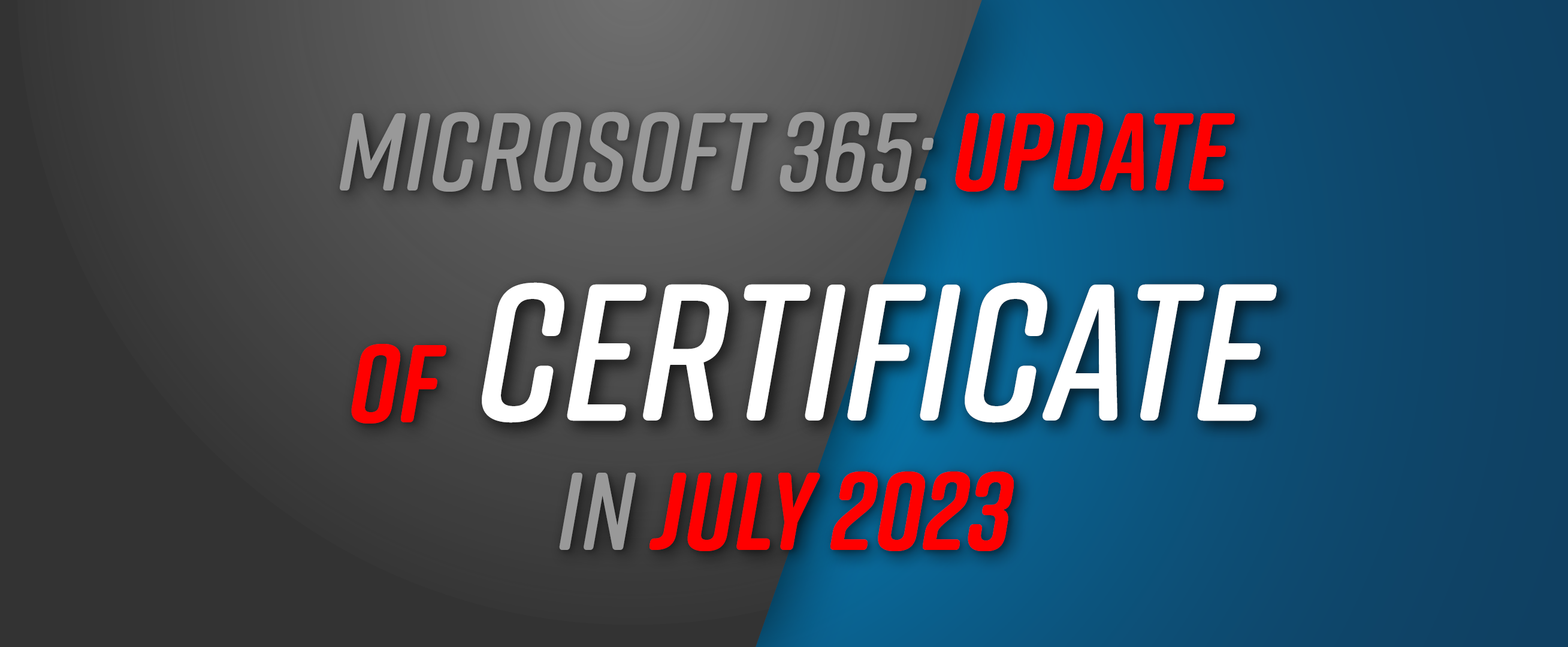Microsoft 365: Certificate Update